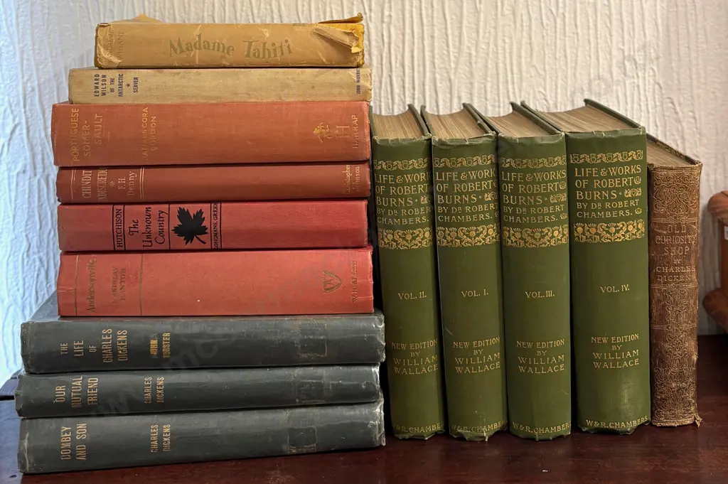 Collection of Books - Charles Dickens, Life & Works of Robert Burns, Madame Tahiti etc Image 1++